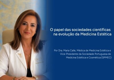 O papel das sociedades científicas na evolução da Medicina Estética