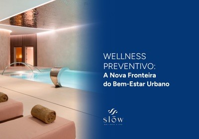 Wellness Preventivo: A Nova Fronteira do Bem-Estar Urbano