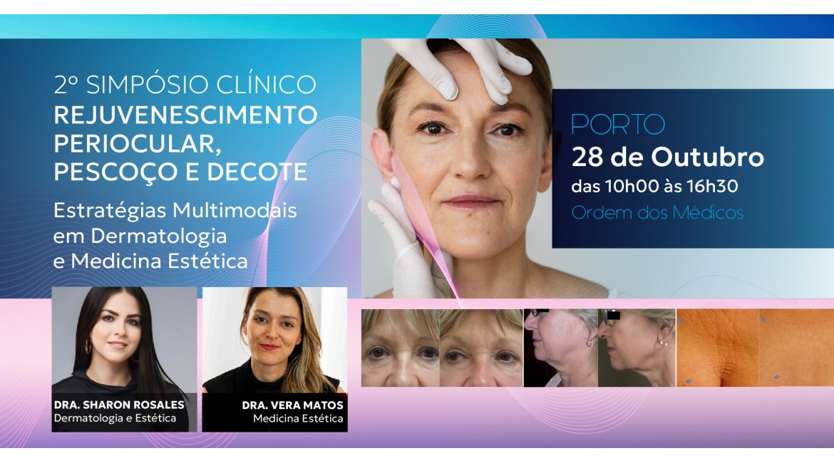 2.º Simpósio Clínico - Rejuvenescimento periocular, pescoço e decote